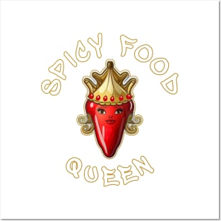 Spicy Food Queen Posters and Art